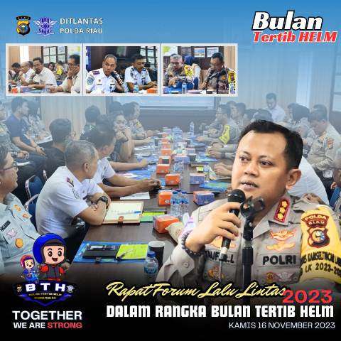 DIRLANTAS POLDA RIAU PIMPIN RAPAT FORUM LALU LINTAS UNTUK SUKSESKAN PROGRAM BULAN TERTIB HELM