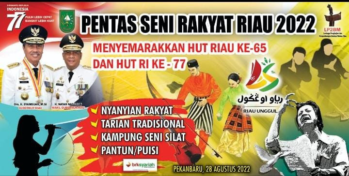 Semarakan Hari Jadi Riau ke-65 dan HUT RI ke 77, Saksikan Pentas Seni Rakyat Riau 2022